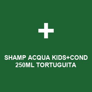 SHAMP ACQUA KIDS+COND 250ML TORTUGUITA
