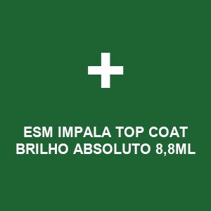 ESM IMPALA TOP COAT BRILHO ABSOLUTO 8,8ML
