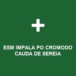 ESM IMPALA PO CROMODO CAUDA DE SEREIA