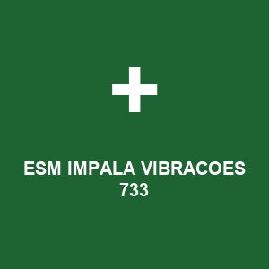 ESM IMPALA VIBRACOES 733