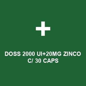 DOSS 2000 UI+20MG ZINCO C/ 30 CAPS
