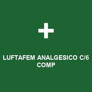 LUFTAFEM ANALGESICO C/6 COMP