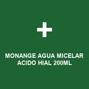 MONANGE AGUA MICELAR ACIDO HIAL 200ML