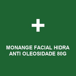 MONANGE FACIAL HIDRA ANTI OLEOSIDADE 80G