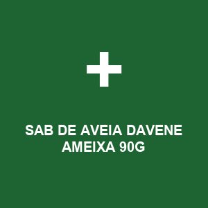 SAB DE AVEIA DAVENE AMEIXA 90G