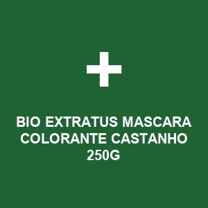 BIO EXTRATUS MASCARA COLORANTE CASTANHO 250G