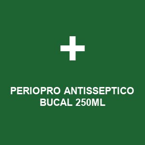 PERIOPRO ANTISSEPTICO BUCAL 250ML