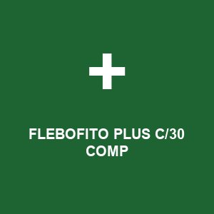 FLEBOFITO PLUS C/30 COMP