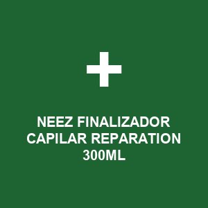 NEEZ FINALIZADOR CAPILAR REPARATION 300ML