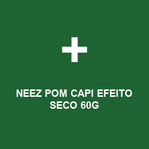 NEEZ POM CAPI EFEITO SECO 60G