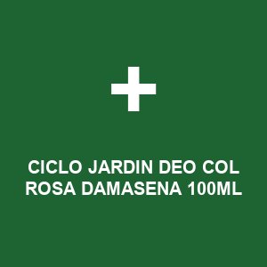 CICLO JARDIN DEO COL ROSA DAMASENA 100ML