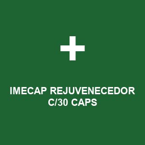IMECAP REJUVENECEDOR C/30 CAPS