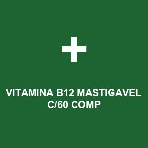 VITAMINA B12 MASTIGAVEL C/60 COMP