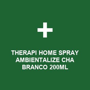 THERAPI HOME SPRAY AMBIENTALIZE CHA BRANCO 200ML