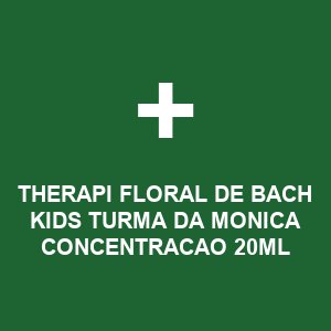 THERAPI FLORAL DE BACH KIDS TURMA DA MONICA CONCENTRACAO 20ML