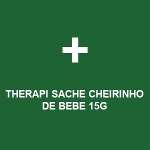 THERAPI SACHE CHEIRINHO DE BEBE 15G