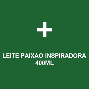 LEITE PAIXAO INSPIRADORA 400ML