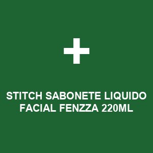 STITCH SABONETE LIQUIDO FACIAL FENZZA 220ML