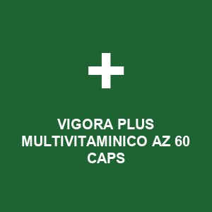 VIGORA PLUS MULTIVITAMINICO AZ 60 CAPS