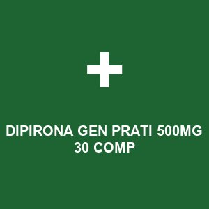 DIPIRONA GEN PRATI 500MG 30 COMP