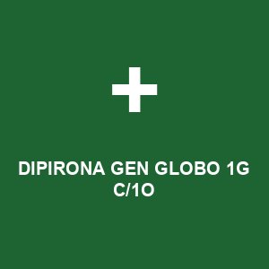 DIPIRONA GEN GLOBO 1G C/1O