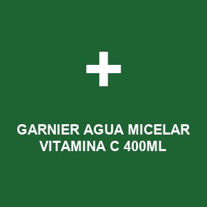 GARNIER AGUA MICELAR VITAMINA C 400ML
