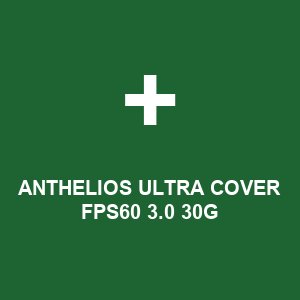 ANTHELIOS ULTRA COVER FPS60 3.0 30G