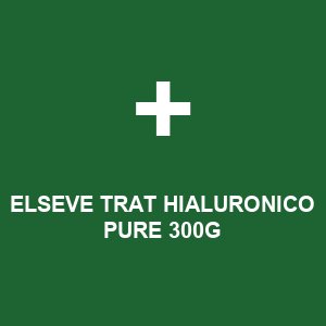 ELSEVE TRAT HIALURONICO PURE 300G