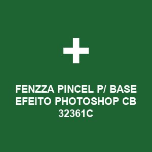 FENZZA PINCEL P/ BASE EFEITO PHOTOSHOP CB 32361C