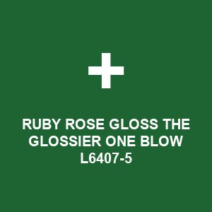 RUBY ROSE GLOSS THE GLOSSIER ONE BLOW L6407-5