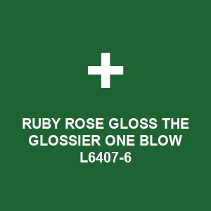 RUBY ROSE GLOSS THE GLOSSIER ONE BLOW L6407-6