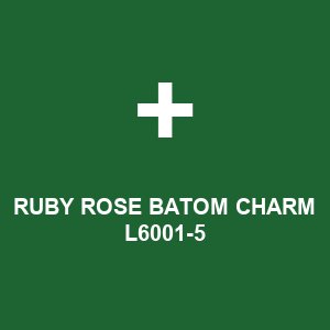 RUBY ROSE BATOM CHARM L6001-5