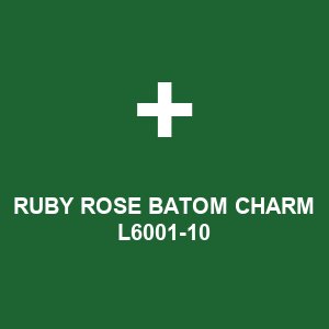 RUBY ROSE BATOM CHARM L6001-10