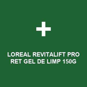 LOREAL REVITALIFT PRO RET GEL DE LIMP 150G
