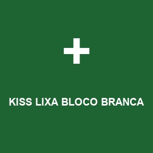 KISS LIXA BLOCO BRANCA