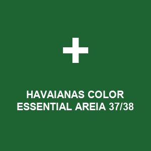 HAVAIANAS COLOR ESSENTIAL AREIA 37/38