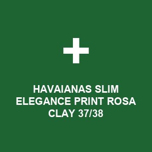 HAVAIANAS SLIM ELEGANCE PRINT ROSA CLAY 37/38