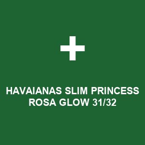 HAVAIANAS SLIM PRINCESS ROSA GLOW 31/32