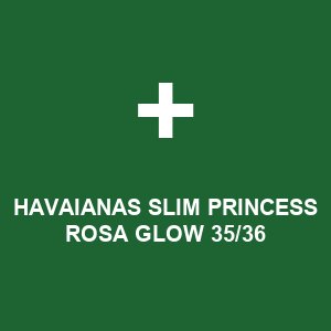 HAVAIANAS SLIM PRINCESS ROSA GLOW 35/36