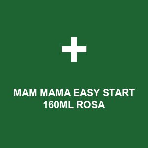 MAM MAMA EASY START 160ML ROSA